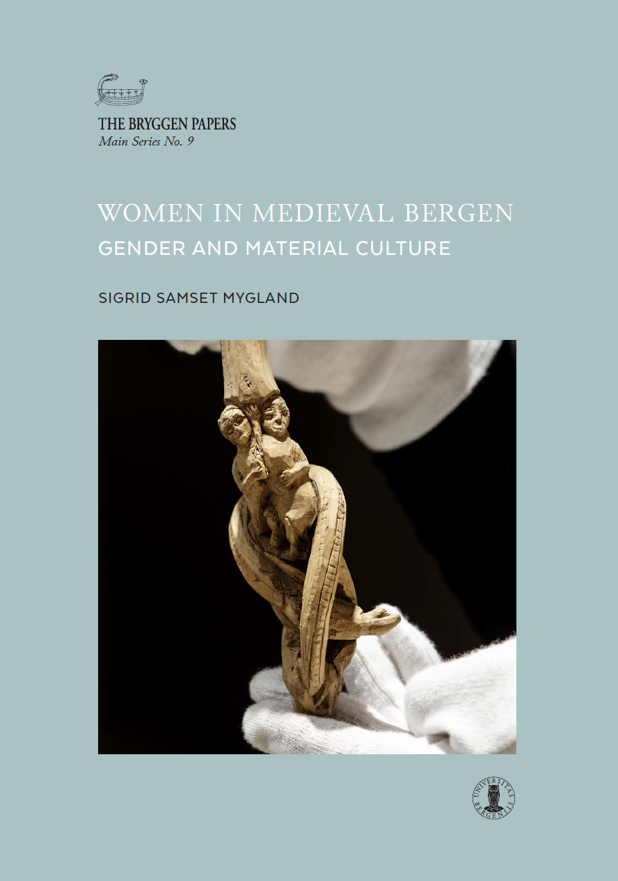 					View Vol. 9 (2023): Women in Medieval Bergen. Gender and Material Culture.
				