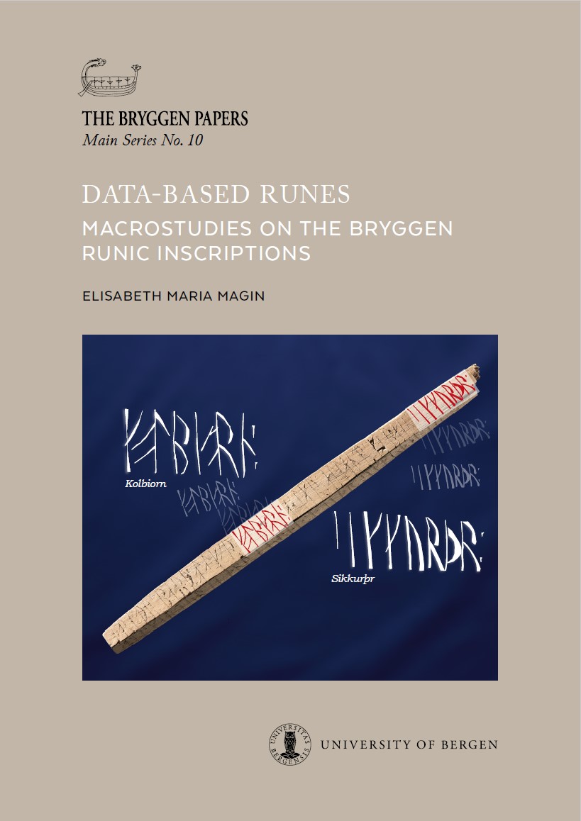 					View Vol. 10 (2023): Data-based Runes. Macrostudies on the Bryggen Runic Inscriptions
				